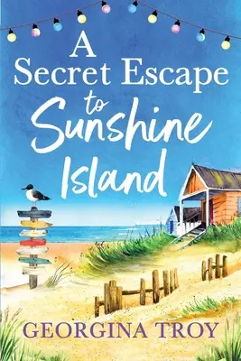 Una fuga segreta a Sunshine Island - A Secret Escape to Sunshine Island