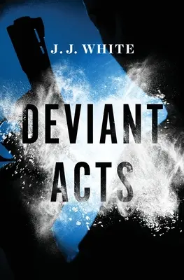 Atti devianti - Deviant Acts