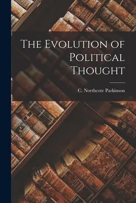 L'evoluzione del pensiero politico - The Evolution of Political Thought