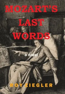 Le ultime parole di Mozart - Mozart's Last Words
