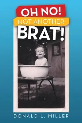Oh no! Non un altro monello! - Oh No! Not Another Brat!