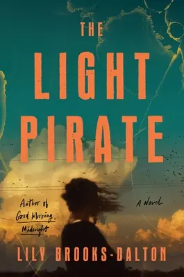 Il pirata della luce: Selezione del GMA Book Club - The Light Pirate: GMA Book Club Selection
