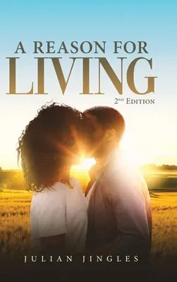 Una ragione per vivere: 2a edizione - A Reason For Living: 2nd Edition