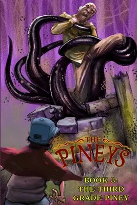 I Pini: Libro 3: Il pino di terza elementare - The Pineys: Book 3: The Third Grade Piney