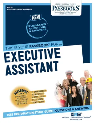 Assistente esecutivo (C-1276): Guida allo studio dei libretti - Executive Assistant (C-1276): Passbooks Study Guide