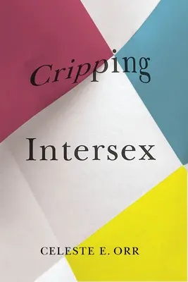Criptatura intersessuale - Cripping Intersex