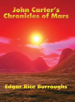 Le cronache marziane di John Carter - John Carter's Chronicles of Mars