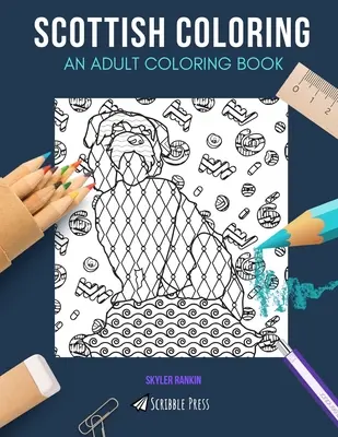 Scozzese da colorare: UN LIBRO DA COLORARE PER ADULTI: Edimburgo e Glasgow - 2 libri da colorare in 1 - Scottish Coloring: AN ADULT COLORING BOOK: Edinburgh & Glasgow - 2 Coloring Books In 1