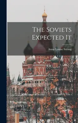 I sovietici se lo aspettavano - The Soviets Expected It