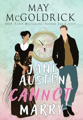 Jane Austen non può sposarsi! - Jane Austen Cannot Marry!