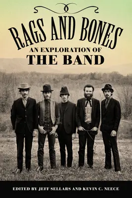 Stracci e ossa: Un'esplorazione della band - Rags and Bones: An Exploration of the Band