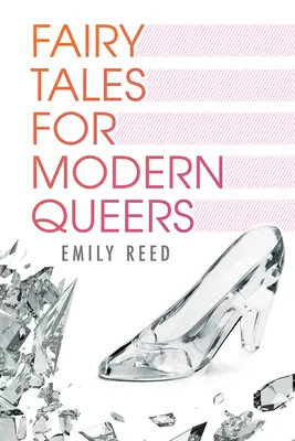 Fiabe per queer moderni - Fairy Tales for Modern Queers