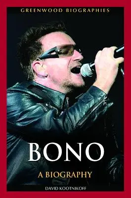Bono: Una biografia - Bono: A Biography
