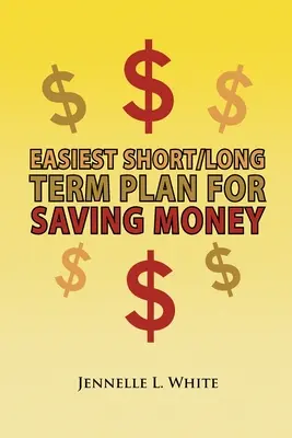 Il più facile piano a breve/lungo termine per risparmiare denaro - Easiest Short/Long Term Plan for Saving Money