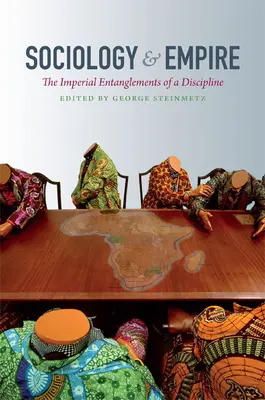 Sociologia e Impero: Gli intrecci imperiali di una disciplina - Sociology & Empire: The Imperial Entanglements of a Discipline