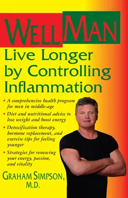 WellMan: Vivere più a lungo controllando l'infiammazione - WellMan: Live Longer by Controlling Inflammation