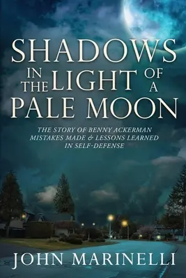 Ombre alla luce di una luna pallida: La storia di Benny Ackerman - Shadows In the Light of a Pale Moon: The story of Benny Ackerman
