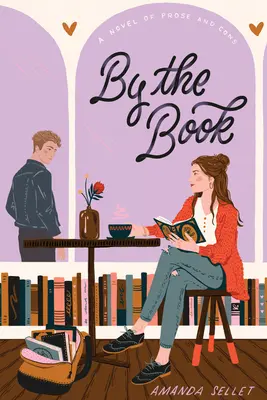 Secondo il libro: Un romanzo di prosa e contro - By the Book: A Novel of Prose and Cons