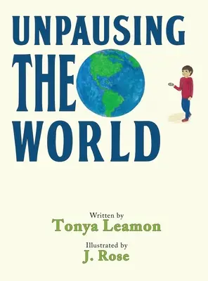 Disattivare il mondo - Unpausing the World