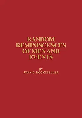 Ricordi casuali di uomini ed eventi - Random Reminiscences of Men and Events