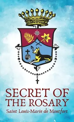 Il segreto del rosario con copertina rigida - The Secret Of The Rosery Hardcover