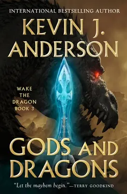 Dei e draghi: Risvegliare il drago libro 3 - Gods and Dragons: Wake the Dragon Book 3