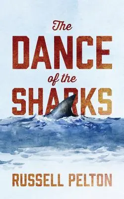 La danza degli squali - The Dance of the Sharks