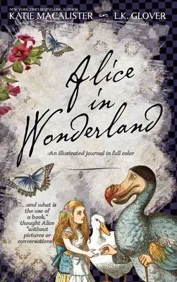 Alice nel paese delle meraviglie: Un diario illustrato a colori - Alice in Wonderland: An Illustrated Journal in Full Color