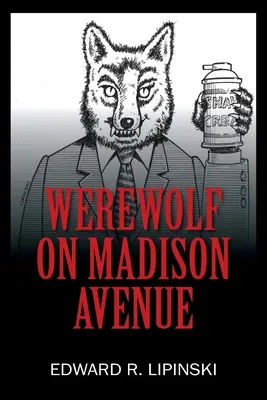 Il lupo mannaro di Madison Avenue - Werewolf On Madison Avenue