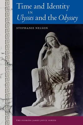Tempo e identità in Ulisse e nell'Odissea - Time and Identity in Ulysses and the Odyssey