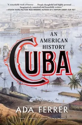 Cuba: Una storia americana - Cuba: An American History