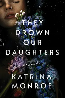 Annegano le nostre figlie - They Drown Our Daughters
