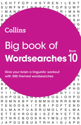 Collins Wordsearches - Il grande libro dei cruciverba 10: 300 cruciverba a tema - Collins Wordsearches - Big Book of Wordsearches 10: 300 Themed Wordsearches