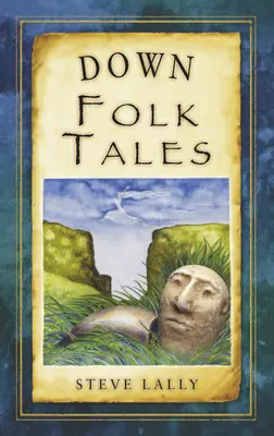 Racconti popolari del Down - Down Folk Tales