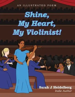 Splendi, mio cuore, mio violinista! - Shine, My Heart, My Violinist!