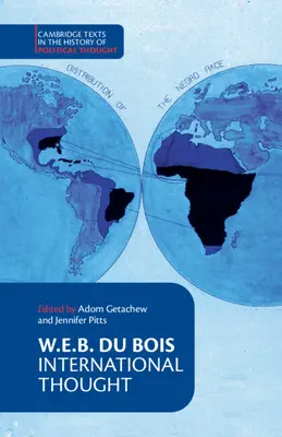 W. E. B. Du Bois: Il pensiero internazionale - W. E. B. Du Bois: International Thought