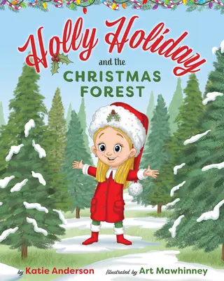 Holly Holiday e la foresta di Natale - Holly Holiday and the Christmas Forest