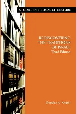 Riscoprire le tradizioni di Israele, terza edizione - Rediscovering the Traditions of Israel, Third Edition