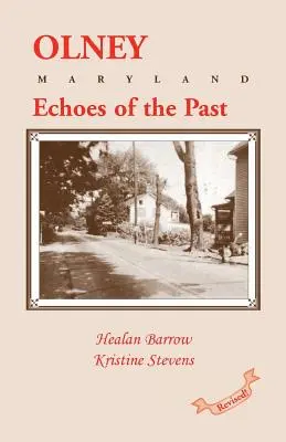 Olney: Echi del passato - Olney: Echoes of the Past