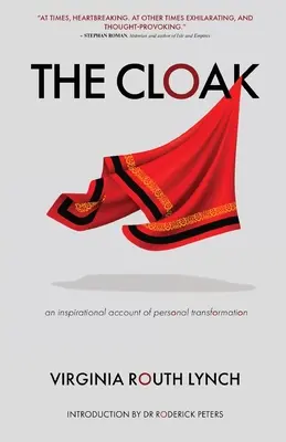 Il mantello: Un racconto ispiratore di trasformazione personale - The Cloak: An inspirational account of personal transformation