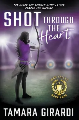 Un colpo al cuore: Un romanzo sportivo contemporaneo YA - Shot Through The Heart: A YA Contemporary Sports Novel