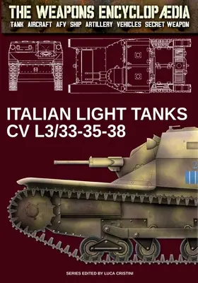 Carri armati leggeri italiani CV L3/33-35-38 - Italian light tanks CV L3/33-35-38