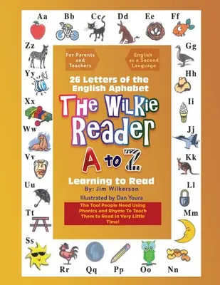 Il lettore Wilkie: L'alfabeto inglese dalla A alla Z - The Wilkie Reader: The English Alphabet from A to Z