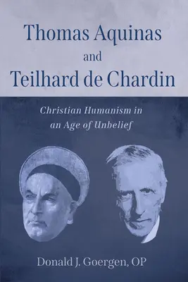 Tommaso d'Aquino e Teilhard de Chardin - Thomas Aquinas and Teilhard de Chardin