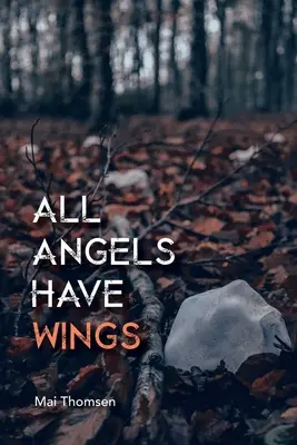 Tutti gli angeli hanno le ali - All Angels Have Wings