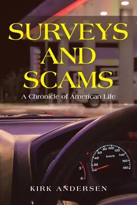 Sondaggi e truffe: Una cronaca della vita americana - Surveys and Scams: A Chronicle of American Life