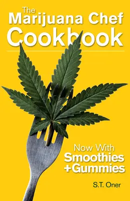 Il ricettario dello chef della marijuana - The Marijuana Chef Cookbook