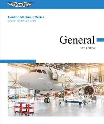 Serie Meccanici dell'aviazione: Generale - Aviation Mechanic Series: General
