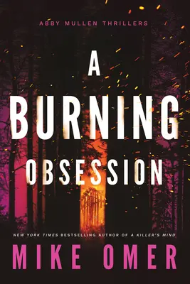 Un'ossessione bruciante - A Burning Obsession