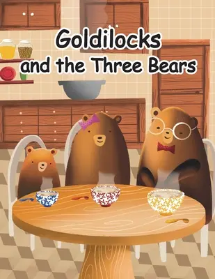 Riccioli d'oro e i tre orsi - Goldilocks and the Three Bears